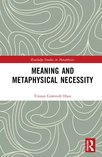 Cover of Meaning and Metaphysical Necessity
