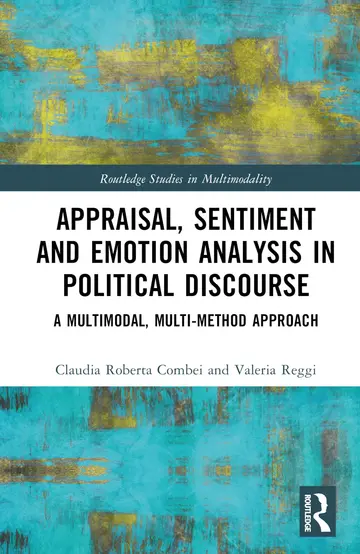 Cover of Appraisal, Sentiment and Emotion Analysis in Political Discourse