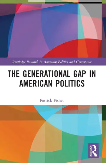 Cover of The Generational Gap in American Politics