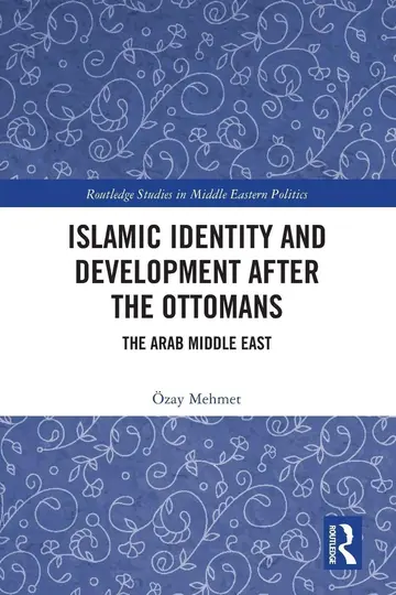 Cover of Islamic Identity and Development After the Ottomans