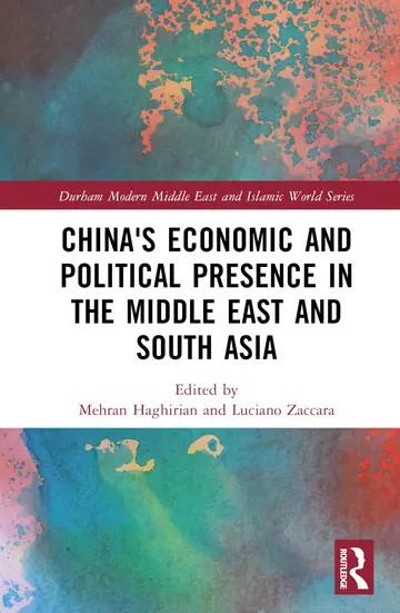 Cover of China's Economic and Political Presence in the Middle East and South Asia