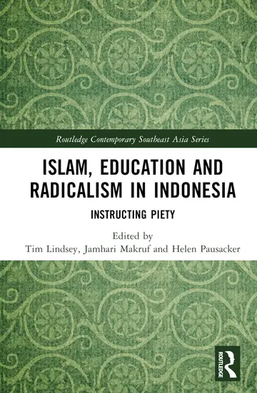Cover of Islam, Education and Radicalism in Indonesia