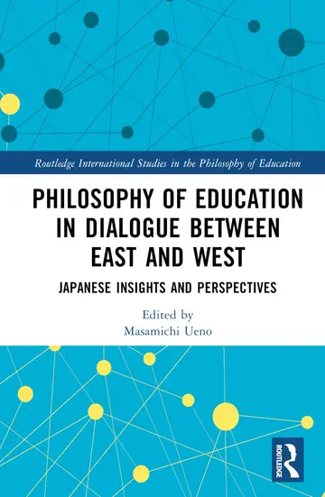Cover of Philosophy of Education in Dialogue between East and West