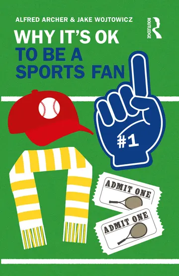 Cover of Why It's OK to Be a Sports Fan