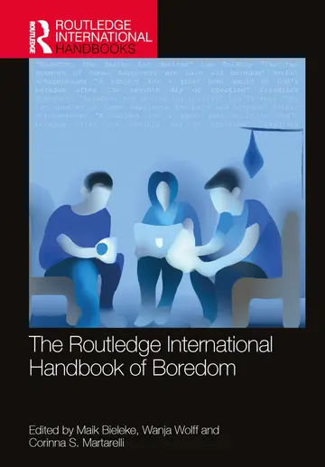 Cover of The Routledge International Handbook of Boredom