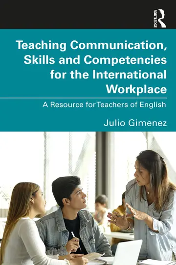 Cover of Teaching Communication, Skills and Competencies for the International Workplace