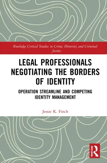 Cover of Legal Professionals Negotiating the Borders of Identity