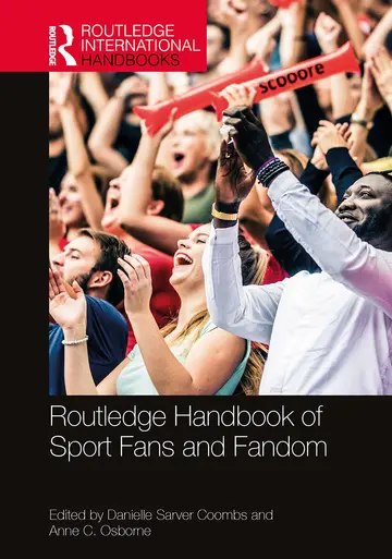 Cover of Routledge Handbook of Sport Fans and Fandom