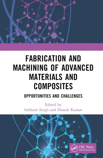 Cover of Fabrication and Machining of Advanced Materials and Composites