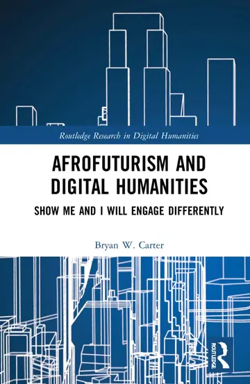 Cover of Afrofuturism and Digital Humanities