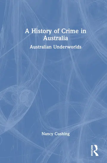 Cover of A History of Crime in Australia