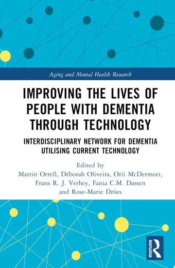 Cover of Improving the Lives of People with Dementia Through Technology