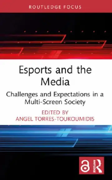 Cover of Esports and the Media
