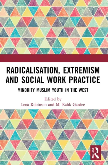 Cover of Radicalisation, Extremism and Social Work Practice