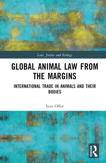 Cover of Global Animal Law from the Margins
