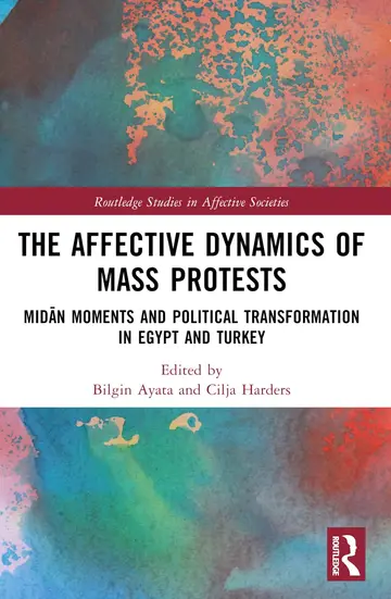 Cover of The Affective Dynamics of Mass Protests