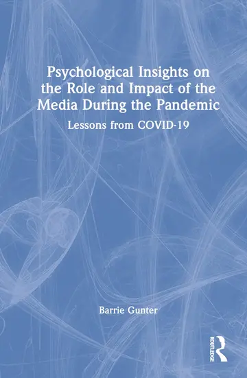 Cover of Psychological Insights on the Role and Impact of the Media During the Pandemic