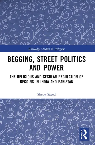Cover of Begging, Street Politics and Power