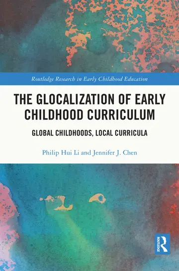 Cover of The Glocalization of Early Childhood Curriculum