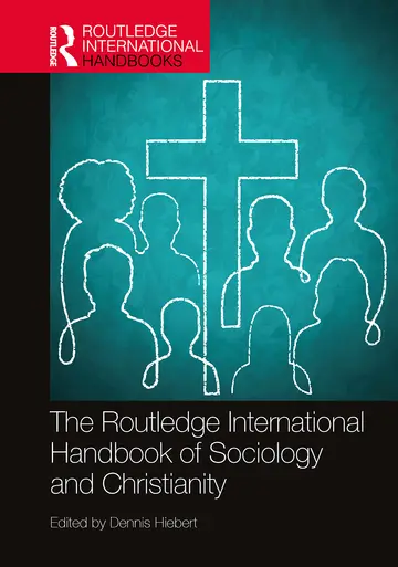 Cover of The Routledge International Handbook of Sociology and Christianity