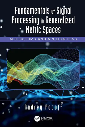 Cover of Fundamentals of Signal Processing in Generalized Metric Spaces