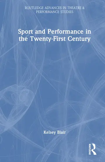 Cover of Sport and Performance in the Twenty-First Century