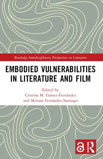 Cover of Embodied Vulnerabilities in Literature and Film