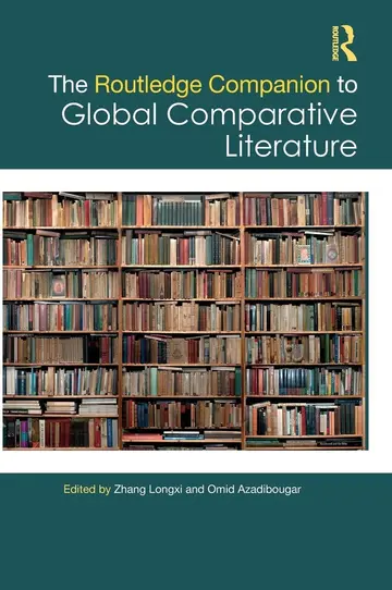 Cover of The Routledge Companion to Global Comparative Literature