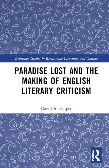 Cover of Paradise Lost and the Making of English Literary Criticism