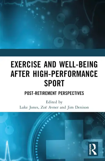 Cover of Exercise and Well-Being after High-Performance Sport