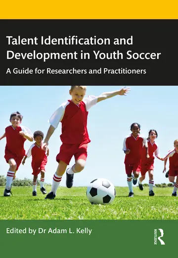 Cover of Talent Identification and Development in Youth Soccer