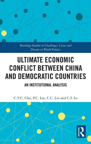 Cover of Ultimate Economic Conflict Between China and Democratic Countries