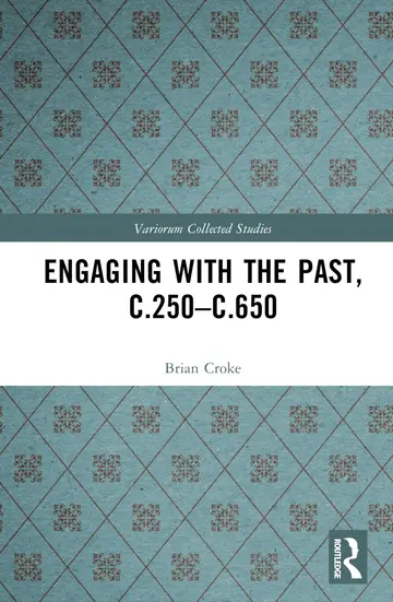Cover of Engaging with the Past, c.250-c.650