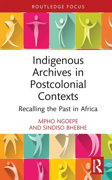Cover of Indigenous Archives in Postcolonial Contexts