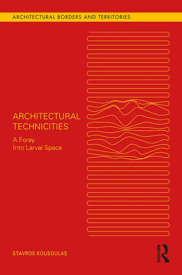 Cover of Architectural Technicities