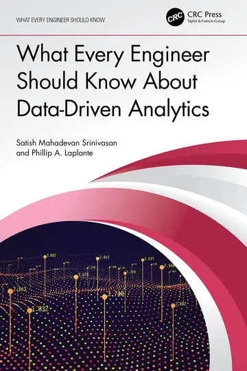 Cover of What Every Engineer Should Know About Data-Driven Analytics