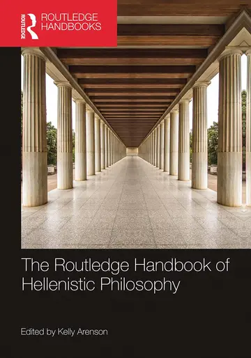 Cover of The Routledge Handbook of Hellenistic Philosophy