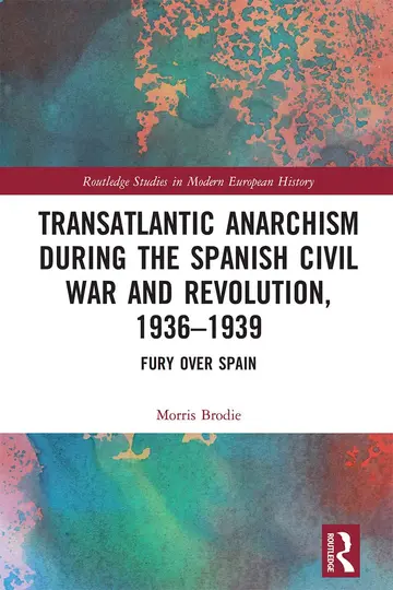 Cover of Transatlantic Anarchism During the Spanish Civil War and Revolution, 1936-1939