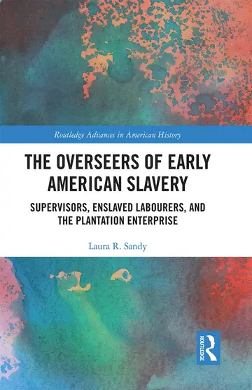 Cover of The Overseers of Early American Slavery