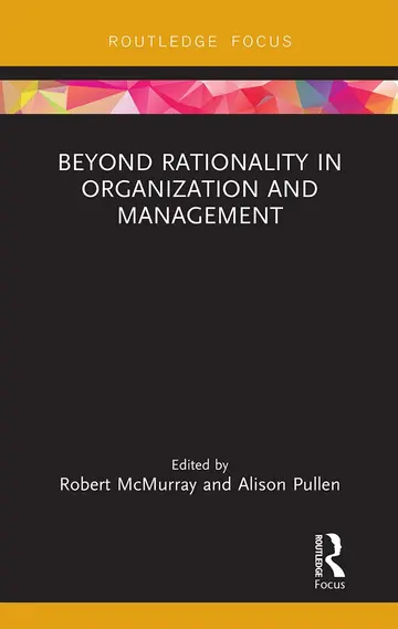 Cover of Beyond Rationality in Organization and Management