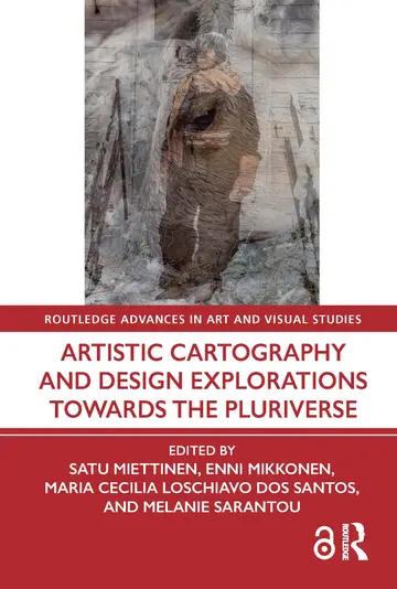 Cover of Artistic Cartography and Design Explorations Towards the Pluriverse