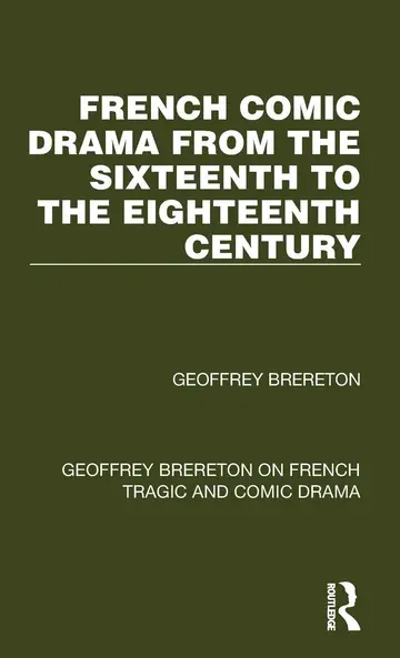 Cover of French Comic Drama from the Sixteenth to the Eighteenth Century