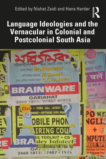 Cover of Language Ideologies and the Vernacular in Colonial and Postcolonial South Asia