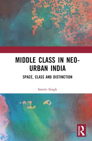 Cover of The Middle Class in Neo-Urban India
