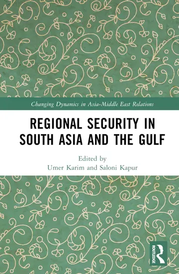 Cover of Regional Security in South Asia and the Gulf
