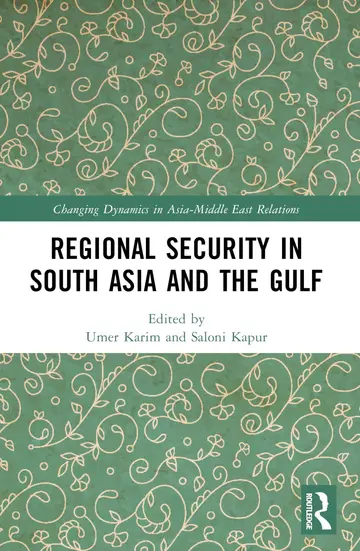 Cover of Regional Security in South Asia and the Gulf