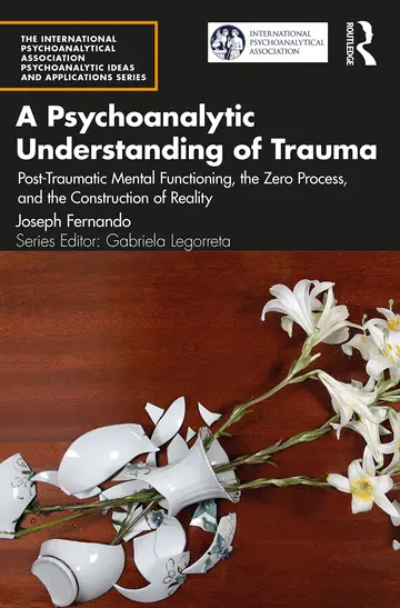 Cover of A Psychoanalytic Understanding of Trauma