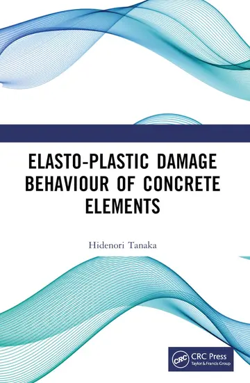 Cover of Elasto-plastic Damage Behaviour of Concrete Elements