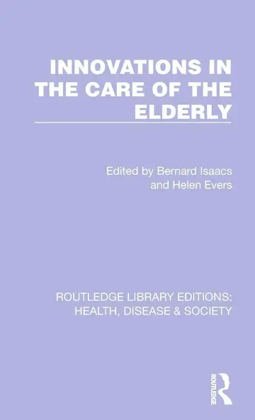 Cover of Innovations in the Care of the Elderly