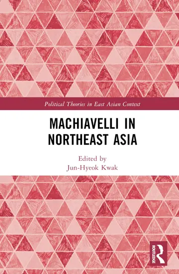 Cover of Machiavelli in Northeast Asia